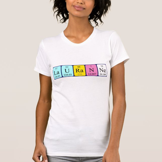 Lauranne periodic table name shirt (Front)