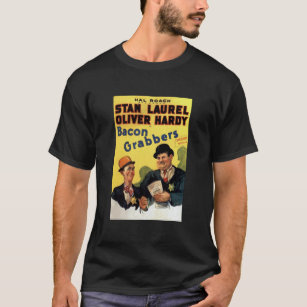Laurel and Hardy. Bacon Grabbers. Movie Poster. Cl T-Shirt