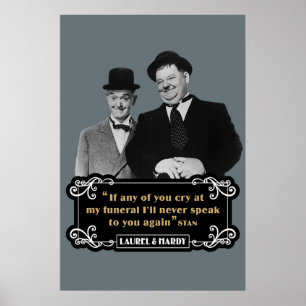 Laurel Hardy If Any Of You Cry At My Funeral Il Poster