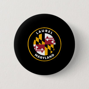Laurel Maryland Md Flag Dge Roundlet Souvenir 6 Cm Round Badge