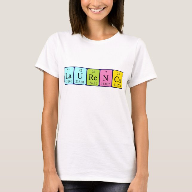 Laurenca periodic table name shirt (Front)