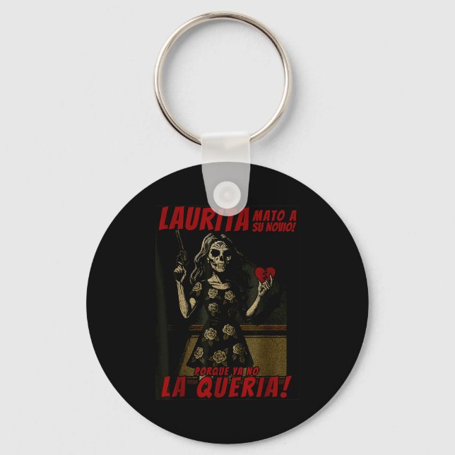 Laurita Mato A Su Novio Funny Mexican Halloween  Key Ring (Front)