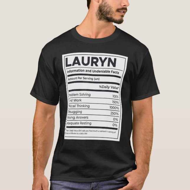 Lauryn Nutrition Information  Problem Solving Hard T-Shirt (Front)