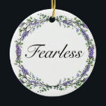 Lavender and Eucalyptus Fearless watercolor floral Ceramic Tree Decoration<br><div class="desc">A romantic and elegant design featuring the word “fearless” framed by eucalyptus and lavender painted in watercolor. To get started changing the name, click on "Personalise this template" and edit the wording in the template boxes. To access the more advanced editing tools, scroll down to "Click to customise further". Once...</div>