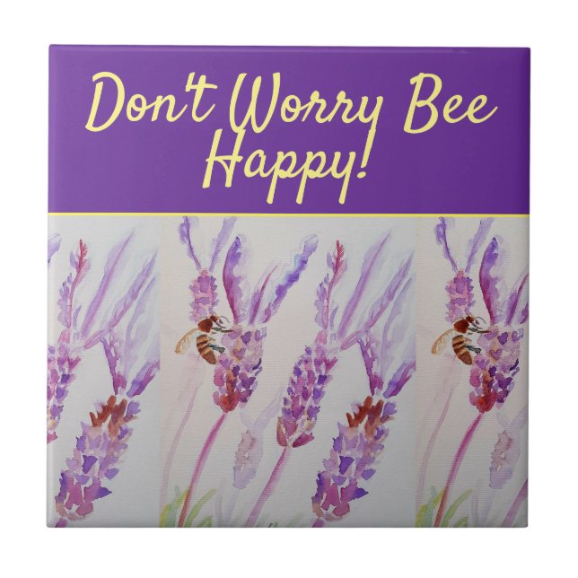 Lavender Purple Floral Art Don't Worry Bee Happy Tile (Front)