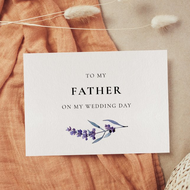 Lavender To My Father On My Wedding Day Card (Creator Uploaded)