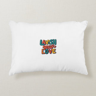 Lavish Your Love Pillow Covers