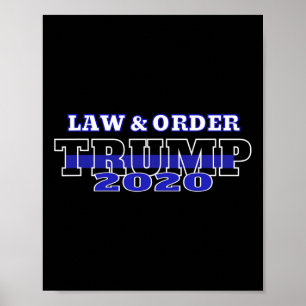Law And Order Law Enforcement Thin Blue Line Trump Poster