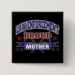 Law Enforcement Proud Mother 15 Cm Square Badge