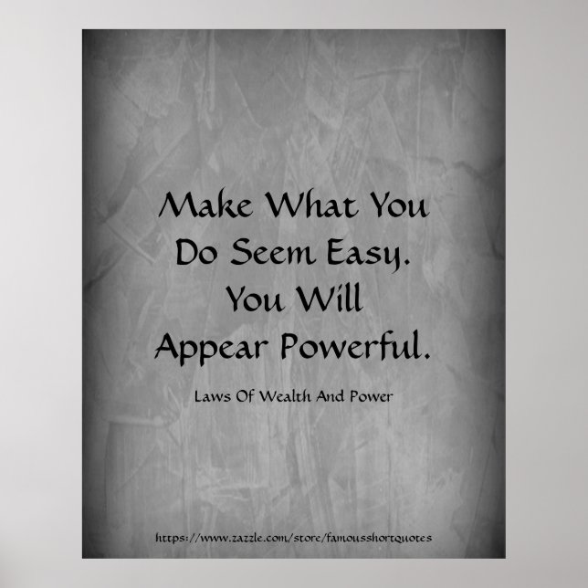 Law Of Wealth Power Appear Powerful Grey Poster (Front)