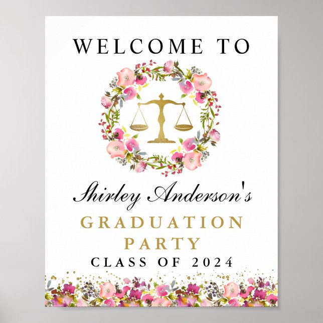 Law School Graduation Pink Floral Welcome Sign (Front)
