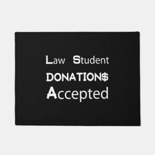 Law Student Donations Accepted Doormat