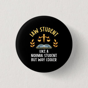 Law Students Are Cooler 3 Cm Round Badge