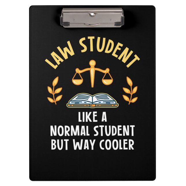 Law Students Are Cooler Clipboard (Front)