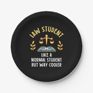 Law Students Are Cooler Paper Plate