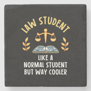 Law Students Are Cooler Stone Coaster