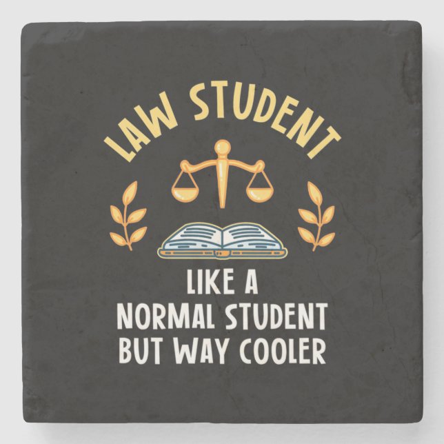 Law Students Are Cooler Stone Coaster (Front)