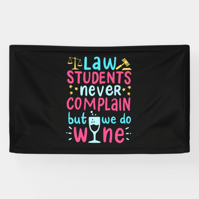 Law Students Never Complains Banner (Horizontal)