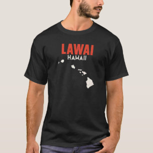 Lawai Hawaii USA State America Travel Hawaiian Hon T-Shirt