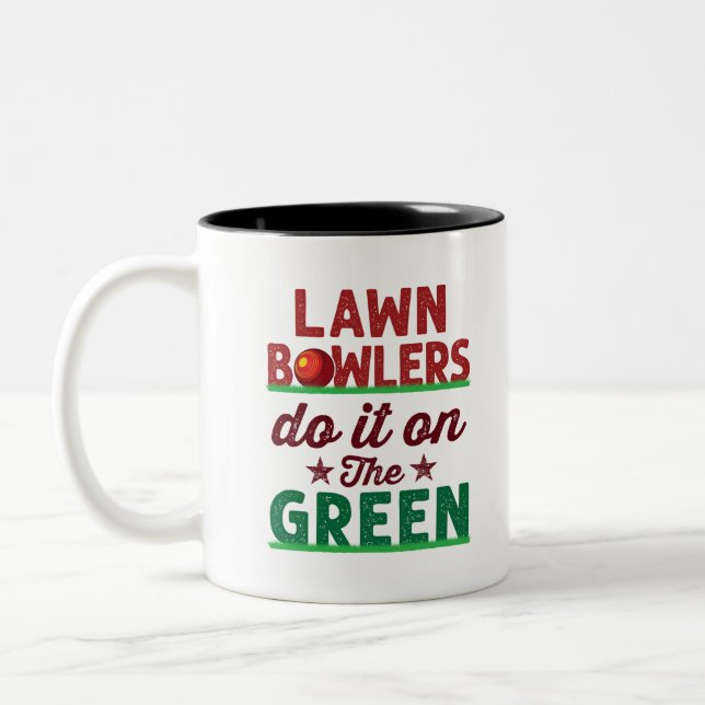 Lawn Bowlers Do It On The Green Two-Tone Coffee Mug (Left)