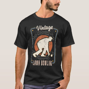Lawn Bowling Vintage Retro Classic Sport Love 1 T-Shirt