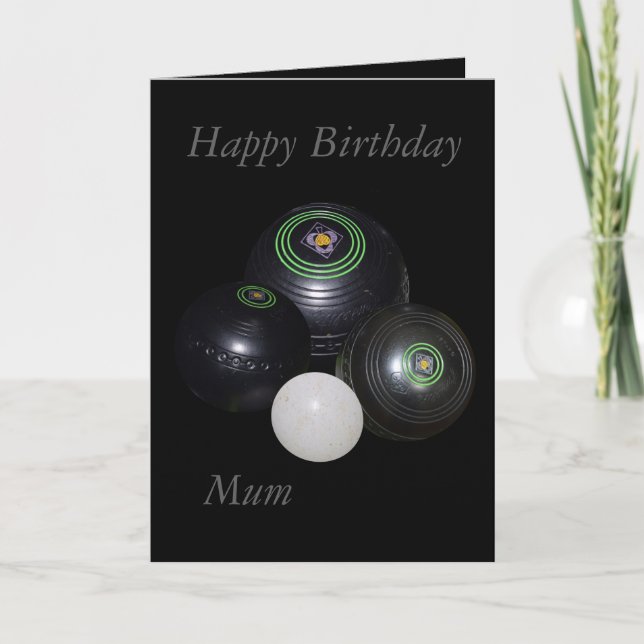 Lawn Bowls, Happy Birthday Mom Greeting Card (Front)