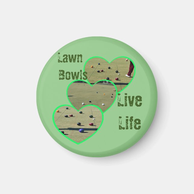 Lawn Bowls Live Life, Magnet (Front)