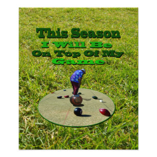 Lawn Bowls This Season I Will Be On Top Of My Game Photo Print
