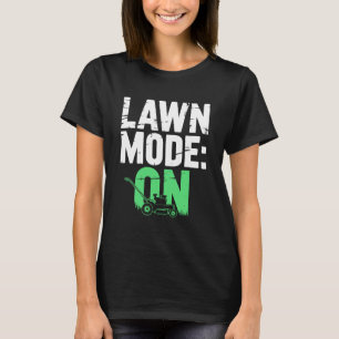 Lawn Care Mowing Garden Landscaping Gardening Lawn T-Shirt