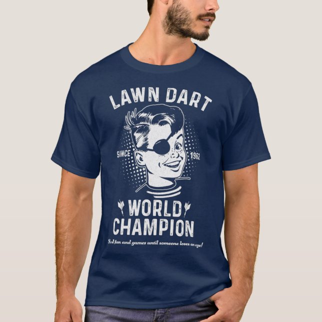 Lawn Dart World Champion T-Shirt (Front)