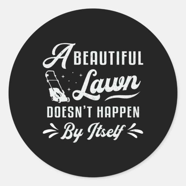 Lawn Mower A Beautiful Lawn Gardening Lawn Mowing Classic Round Sticker (Front)