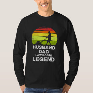 Lawn Mower Grass Gardening  Husband Dad Lawn Care  T-Shirt