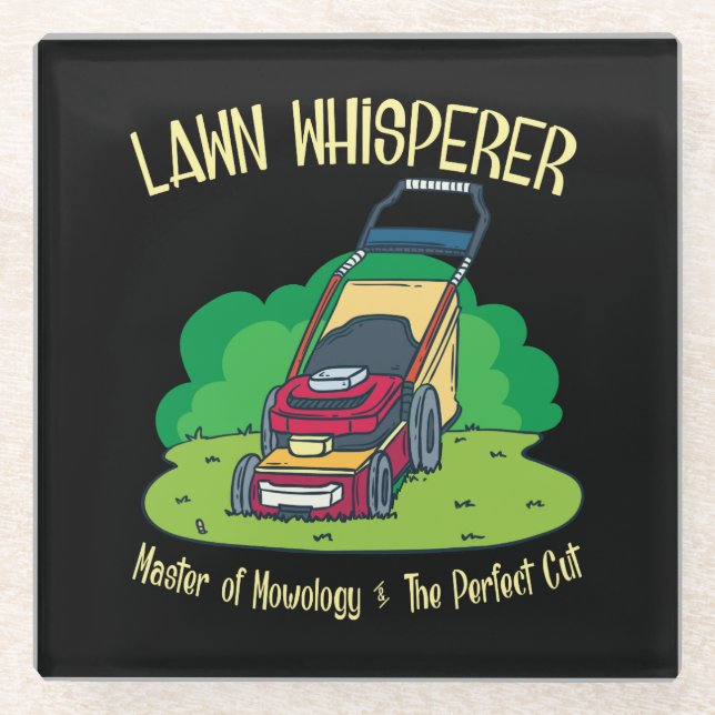 Lawn Mower - Lawn Whisperer Glass Coaster (Front)