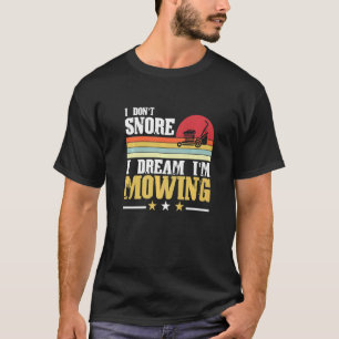 Lawn Mowing Education is important but Mowing is i T-Shirt