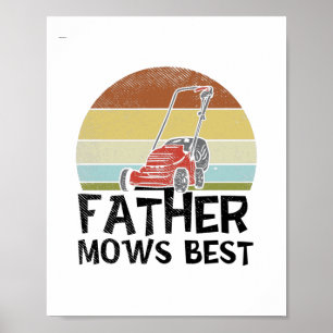 Lawn Mowing - Father Mows Best Poster