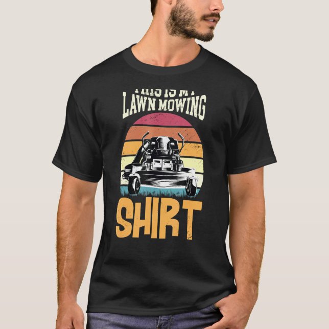 Lawn Mowing Garden Distressed Gardening 1 T-Shirt (Front)