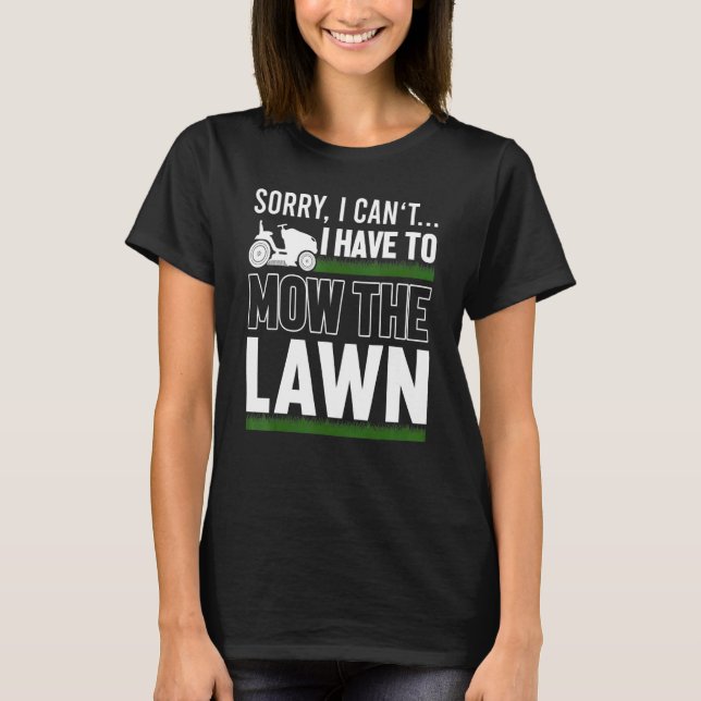 Lawn Mowing Grass Cutting Mower Dad Father T-Shirt (Front)