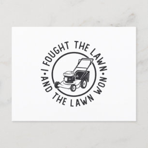 Lawn Mowing I Fought The Lawn And The Lawn Won Postcard