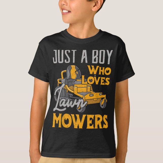 Lawn Mowing Just a Boy who Loves Mowers Gardener T-Shirt (Front)