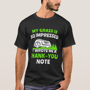 Lawn Mowing Robot Robotic Mower T-Shirt