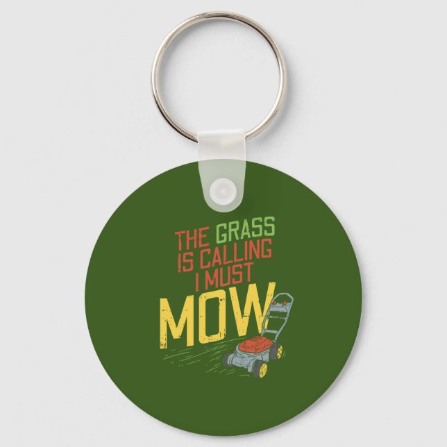 Lawn Mowing - The Grass is calling Key Ring (Front)