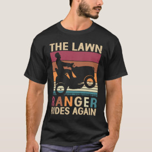 Lawn Mowing The Lawn Ranger Rides Again Retro Lawn T-Shirt