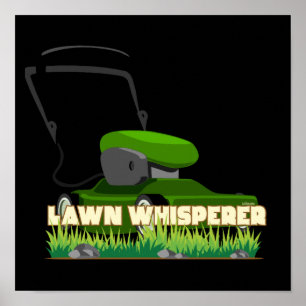 LAWN WHISPERER funny gardening gift Poster
