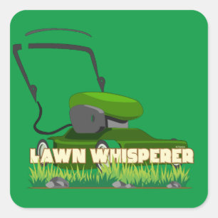 LAWN WHISPERER funny gardening gift                Square Sticker