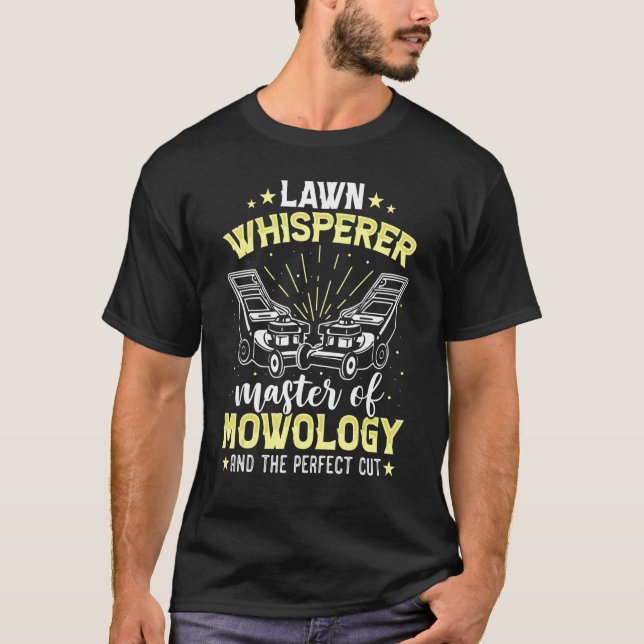 Lawn Whisperer   Landscaper Lawn Care Landscaping  T-Shirt (Front)