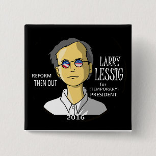 Lawrence Lessig in 2016 15 Cm Square Badge