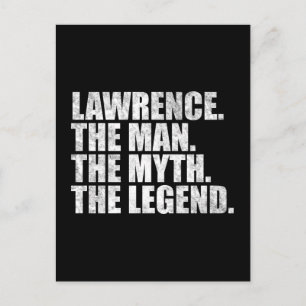 Lawrence name,Lawrence The Man The Myth The Legend Postcard