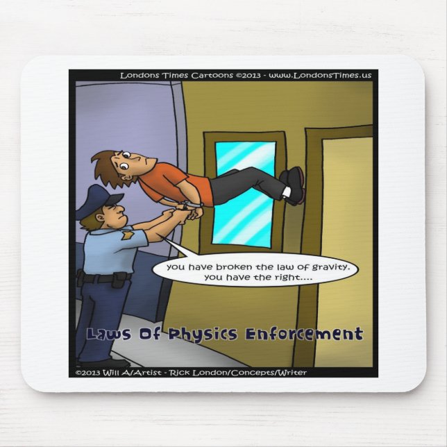 Laws Of Physics & Gravity Funny Gifts & Tees Mouse Pad (Front)