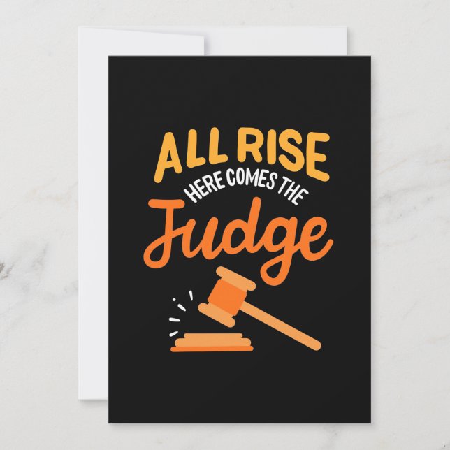 Lawyer All Rise Here Comes The Judge Invitation (Front)