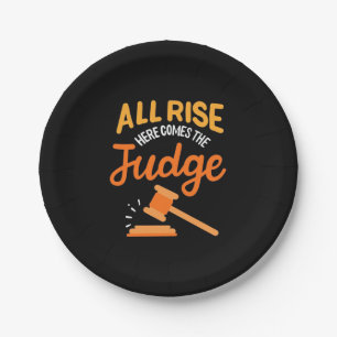 Lawyer All Rise Here Comes The Judge Paper Plate